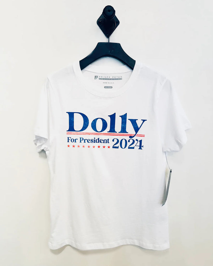 Dolly for President Election Tee-Prince Peter-The Bugs Ear