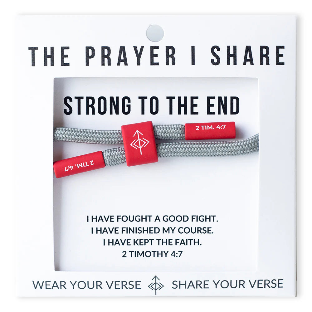 Strong to the End The Prayer I Share-The Prayer I Share-The Bugs Ear