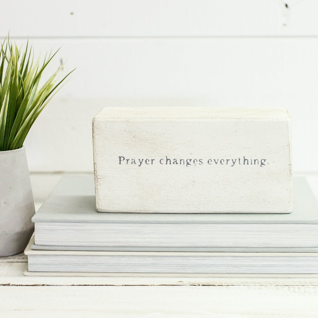 Prayer Changes Everything Shelf Block-Face to Face Designs-The Bugs Ear