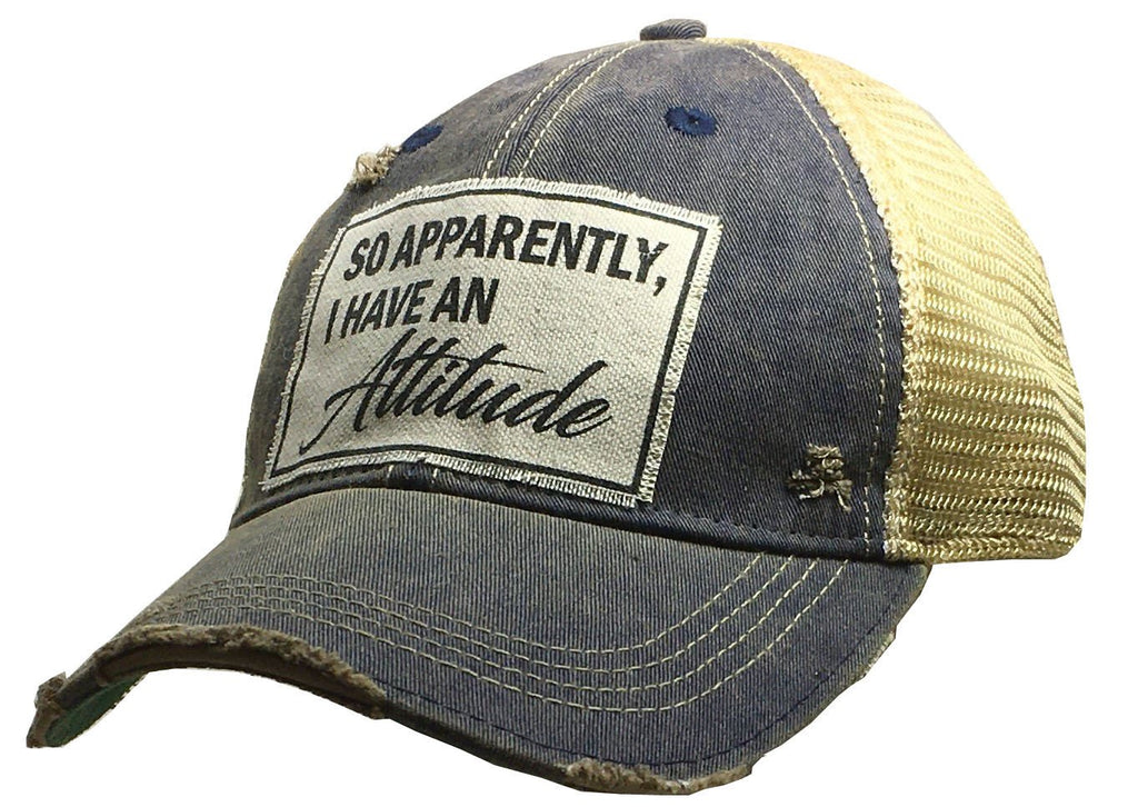 So Apparently, I Have An Attitude Distressed Trucker Cap-Vintage Life-The Bugs Ear