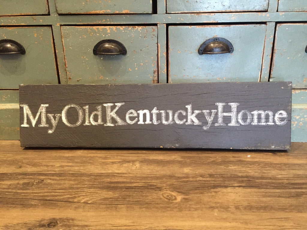 Barnwood Sign Small My Old Kentucky Home-Barnwood and Bluegrass-The Bugs Ear